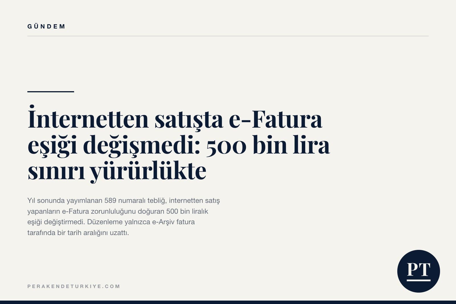 İnternetten satışta e-Fatura eşiği değişmedi: 500 bin lira sınırı yürürlükte
