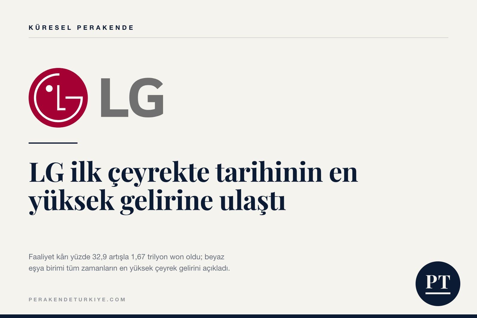 LG ilk çeyrekte tarihinin en yüksek gelirine ulaştı