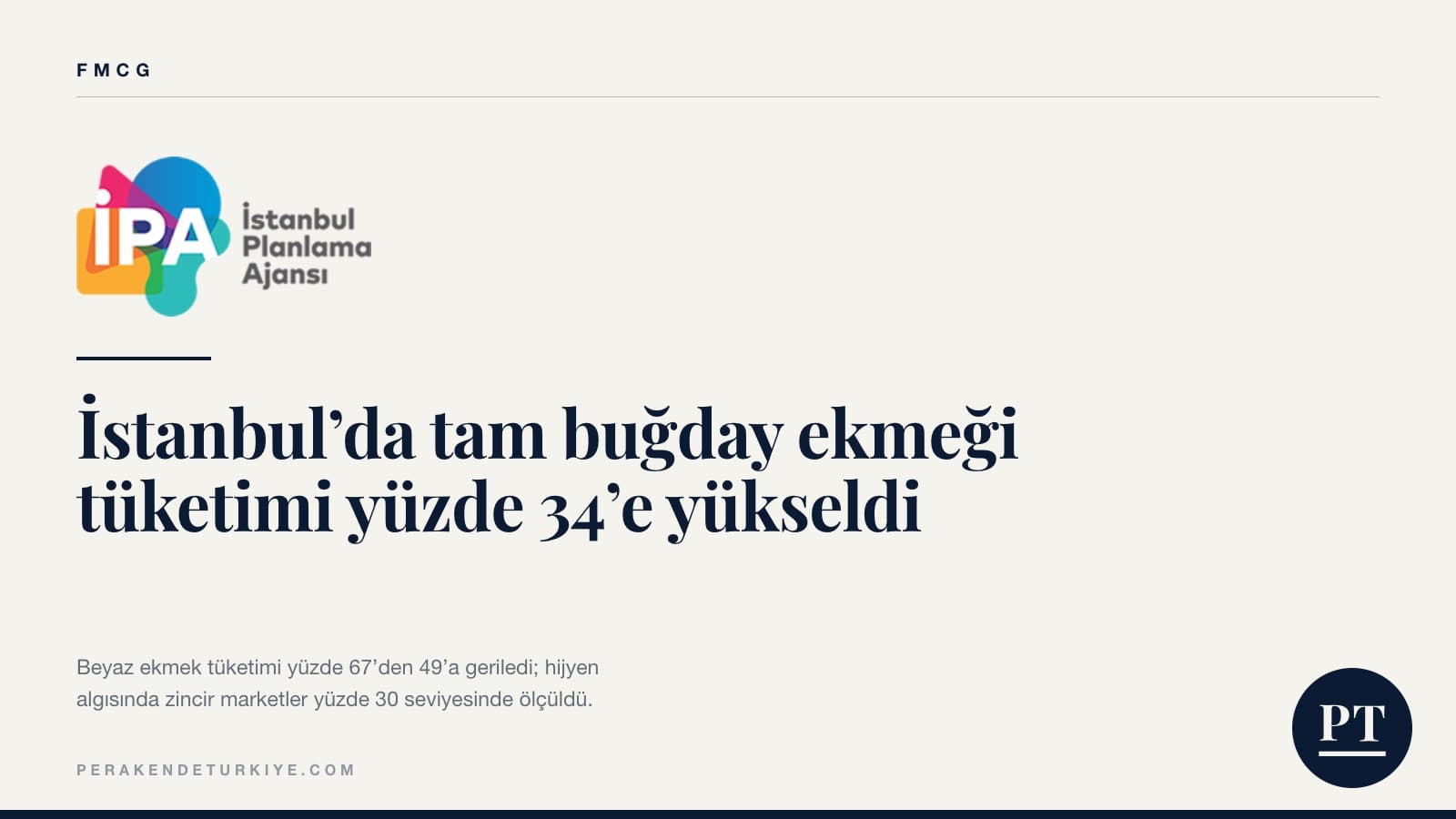 İstanbul’da tam buğday ekmeği tüketimi yüzde 34’e yükseldi
