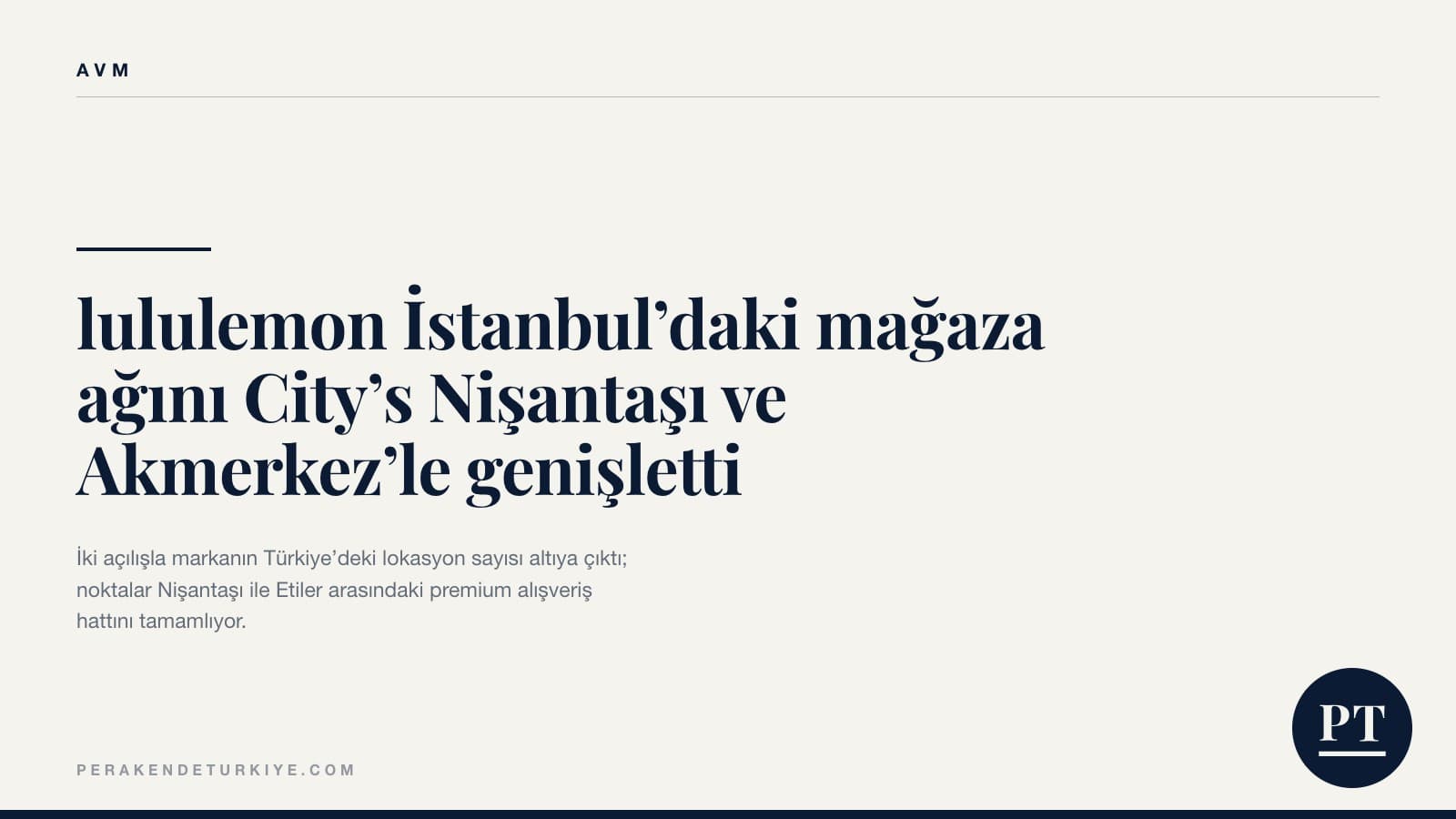 lululemon İstanbul’daki mağaza ağını City’s Nişantaşı ve Akmerkez’le genişletti