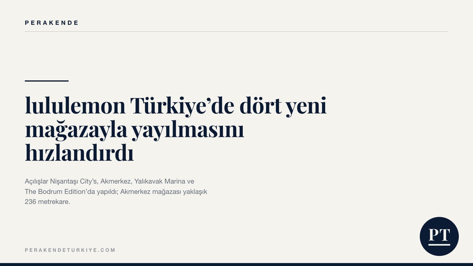 lululemon Türkiye’de dört yeni mağazayla yayılmasını hızlandırdı
