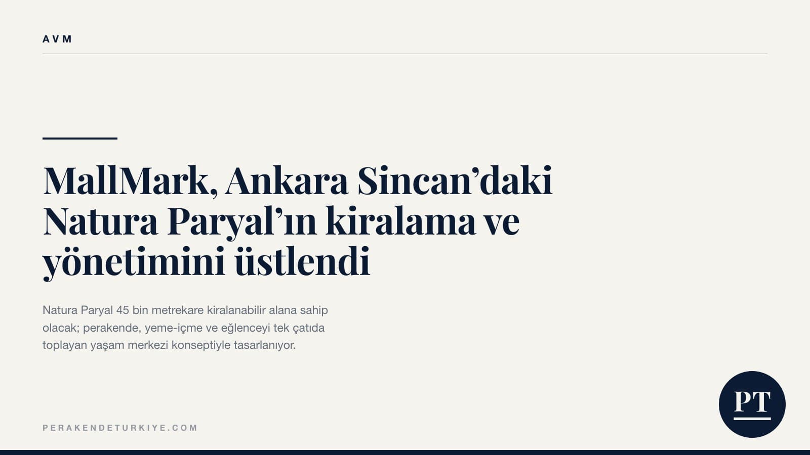 MallMark, Ankara Sincan’daki Natura Paryal’ın kiralama ve yönetimini üstlendi