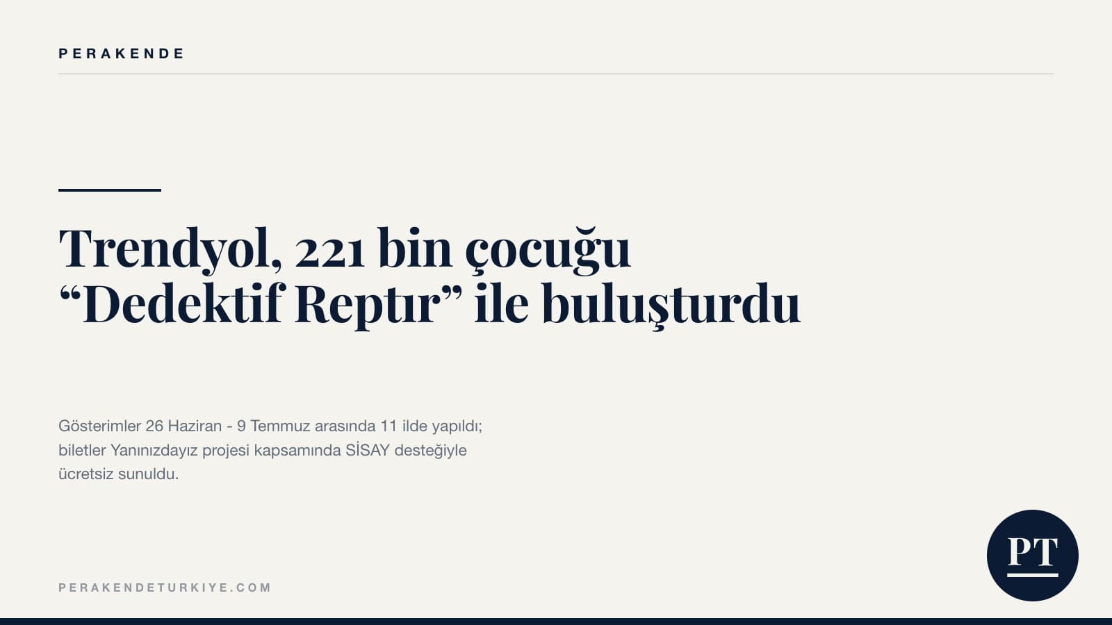 Trendyol, 221 bin çocuğu “Dedektif Reptır” ile buluşturdu