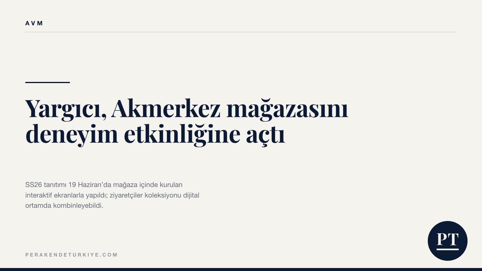 Yargıcı, Akmerkez mağazasını deneyim etkinliğine açtı